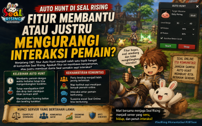 Auto Hunt di Seal Rising, Fitur Membantu atau Justru Mengurangi Interaksi Pemain?